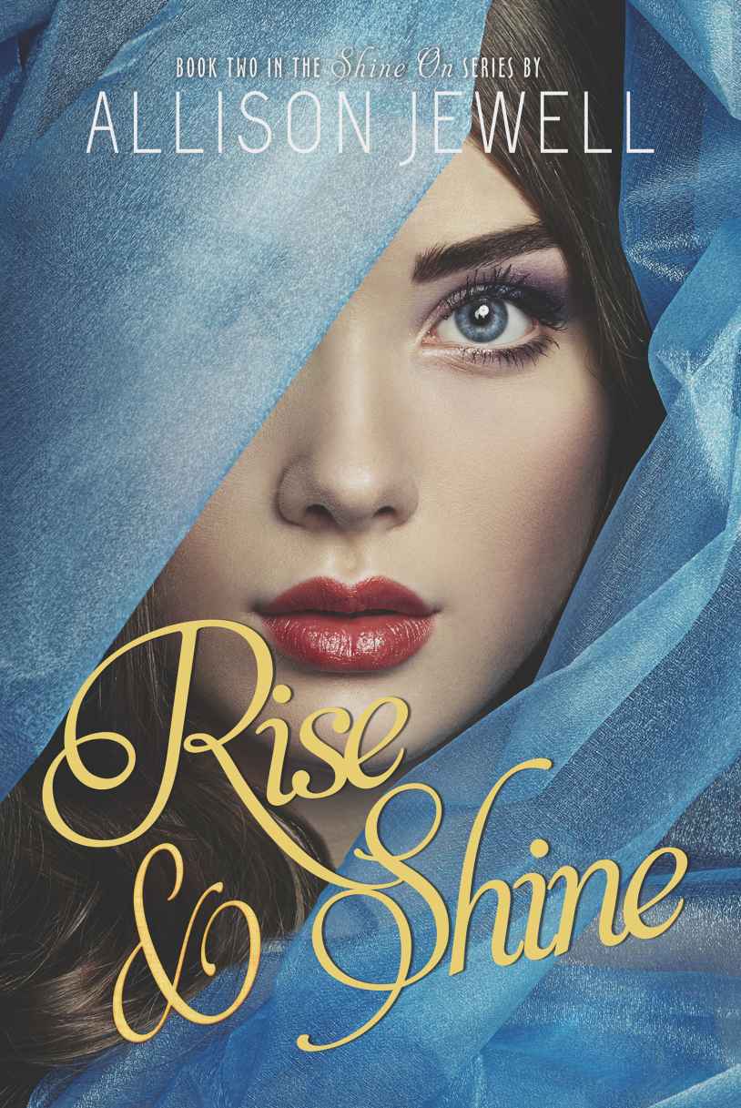 Rise and Shine (Shine On Series, Book 2) by Jewell, Allison J.