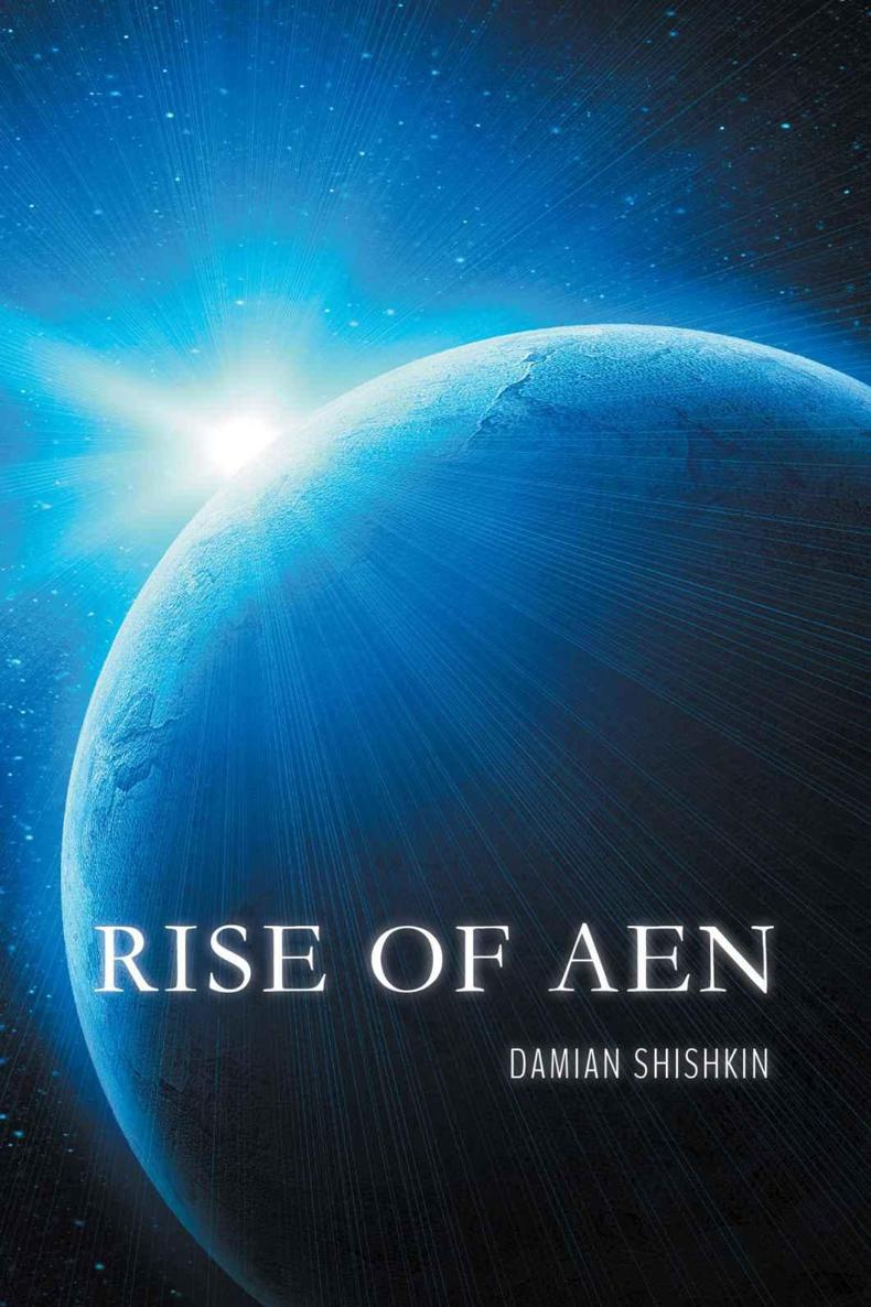 Rise of Aen by Damian Shishkin