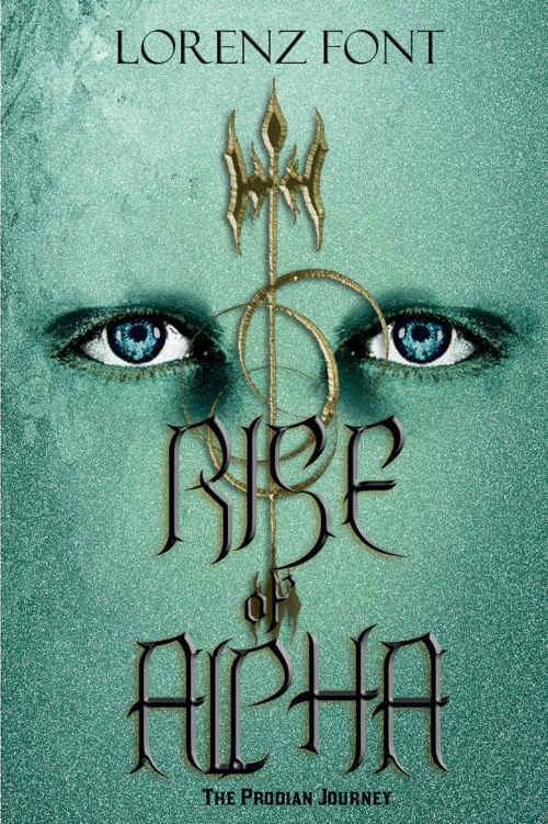 Rise of Alpha (The Prodian Journey #1)