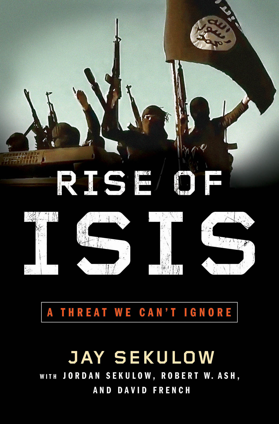 Rise of ISIS by Jay Sekulow