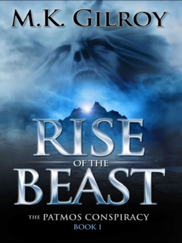 Rise of the Beast: A Novel (The Patmos Conspiracy Book 1)