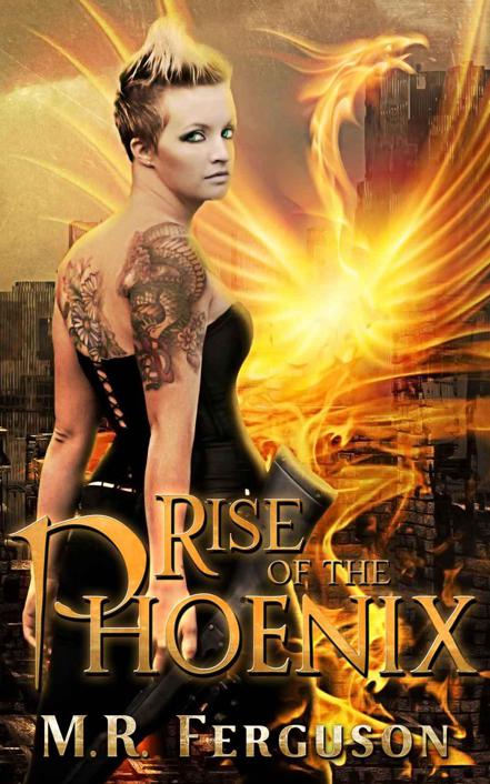 Rise of the Phoenix (The Phoenix Trilogy Book 1) by M.R. Ferguson