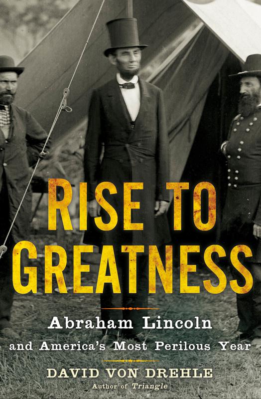 Rise to Greatness by David von Drehle