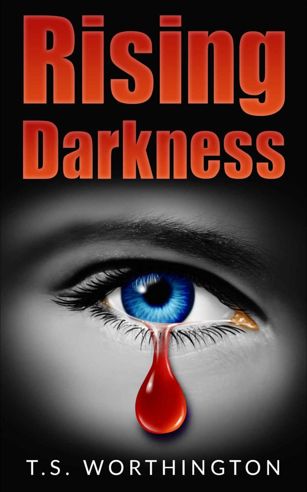 Rising Darkness by T.S. Worthington