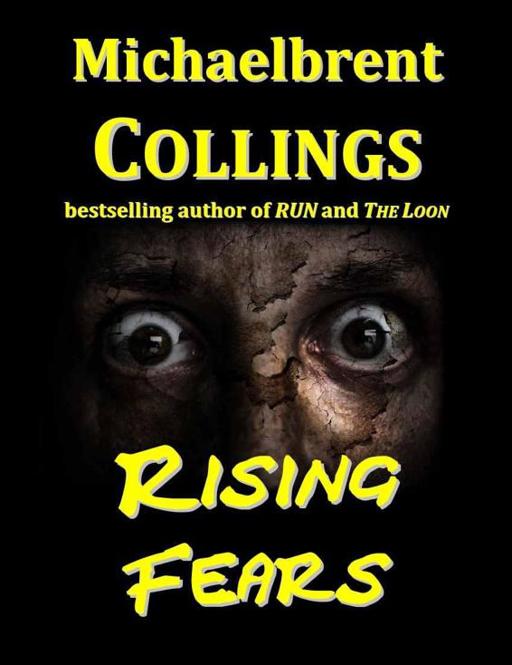 Rising Fears by Michaelbrent Collings