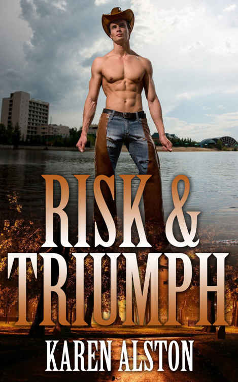 Risk & Triumph: COWBOY ROMANCE (Western Pregnancy Forbidden Gold Rush) by Karen Alston