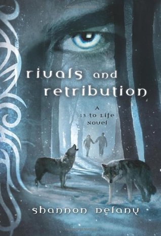 Rivals and Retribution (2012) by Shannon Delany