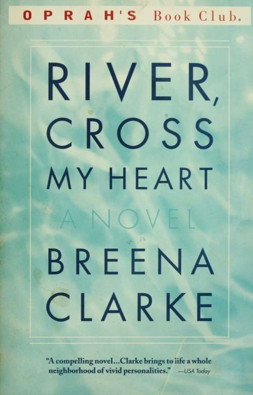 River, cross my heart (1999) by Clarke, Breena