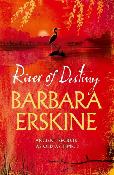 River of Destiny by Barbara Erskine