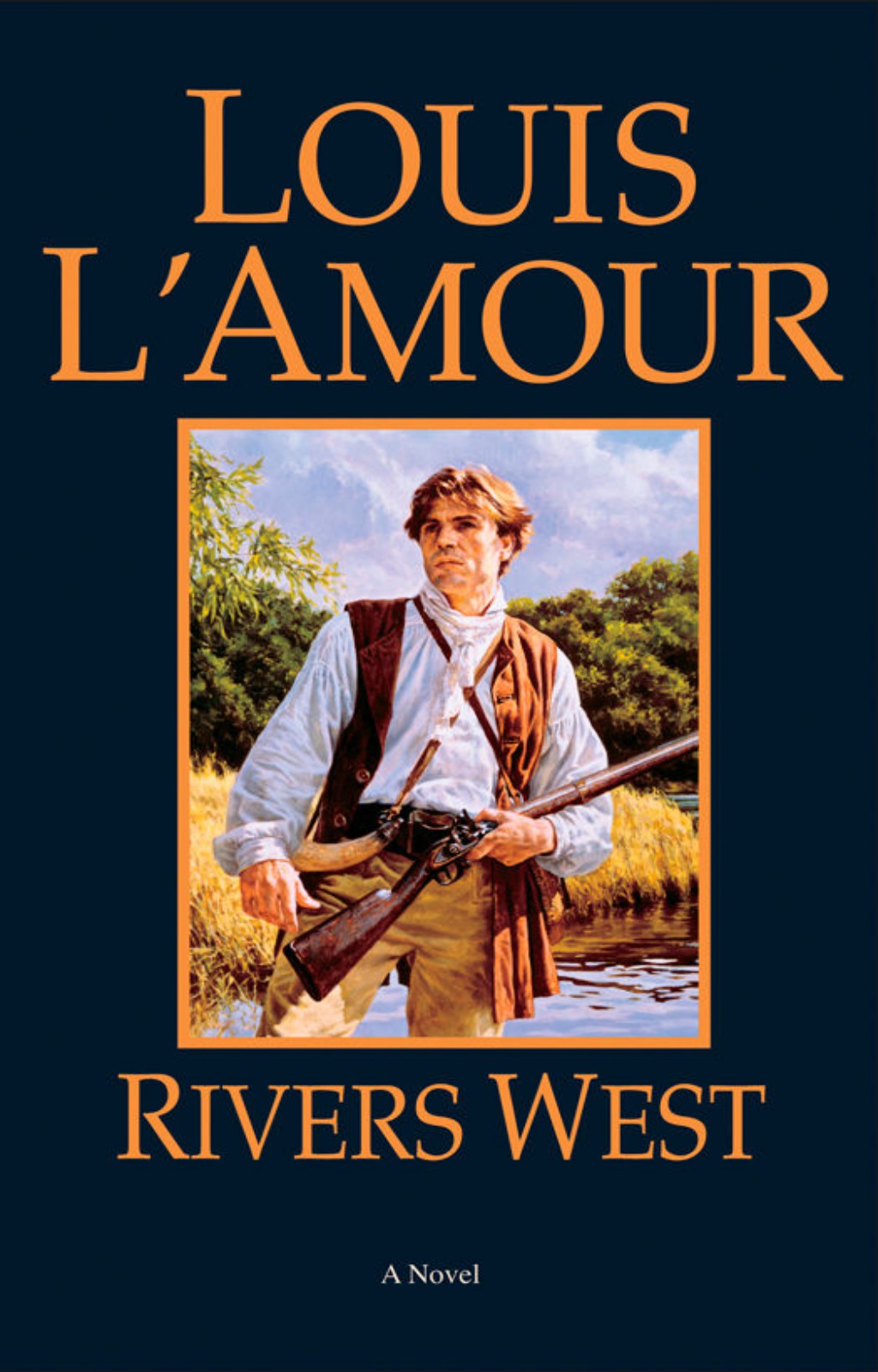 Rivers West by Louis L'Amour