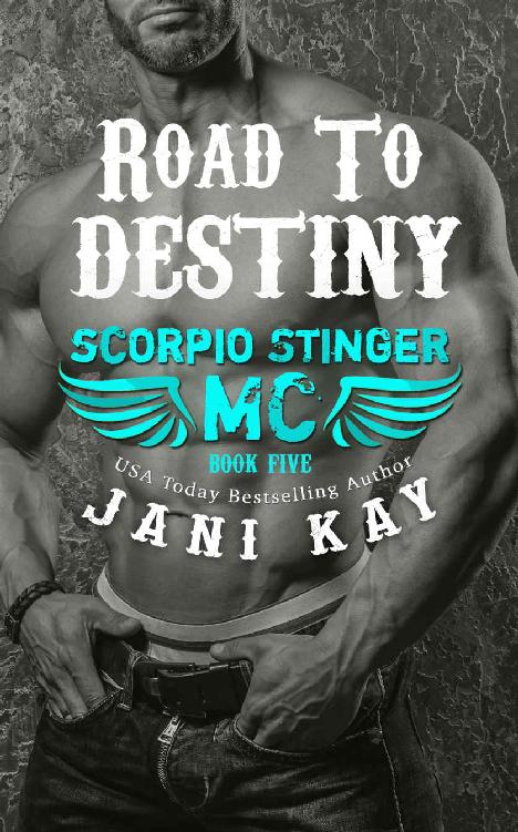 Road to Destiny (Scorpio Stinger MC Book 5)