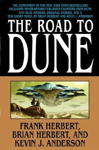 Road to Dune by Herbert, Brian