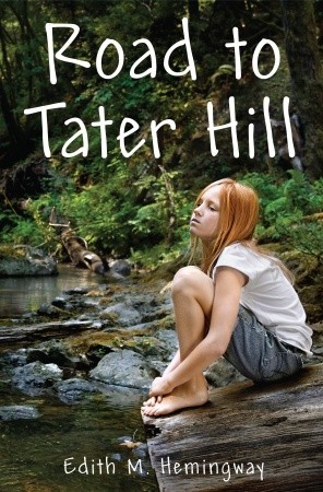 Road to Tater Hill (2009) by Edith M. Hemingway