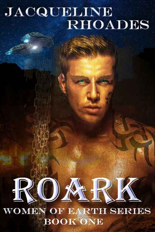 Roark (Women Of Earth Book 1) by Jacqueline Rhoades