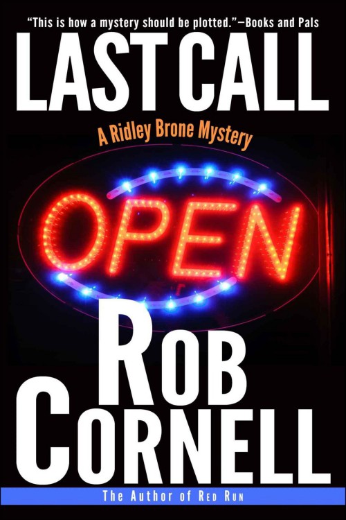 Rob Cornell - Ridley Brone 01 - Last Call