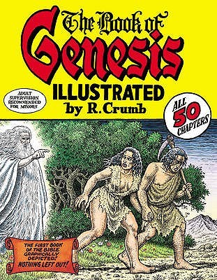 Robert Crumb's Book of Genesis (2009) by R. Crumb