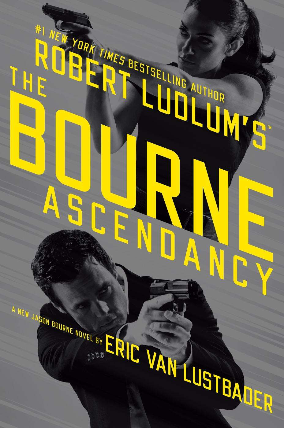 Robert Ludlum's (TM) The Bourne Ascendancy by Eric Van Lustbader