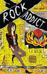 Rock addict (2012) by C.J. Skuse