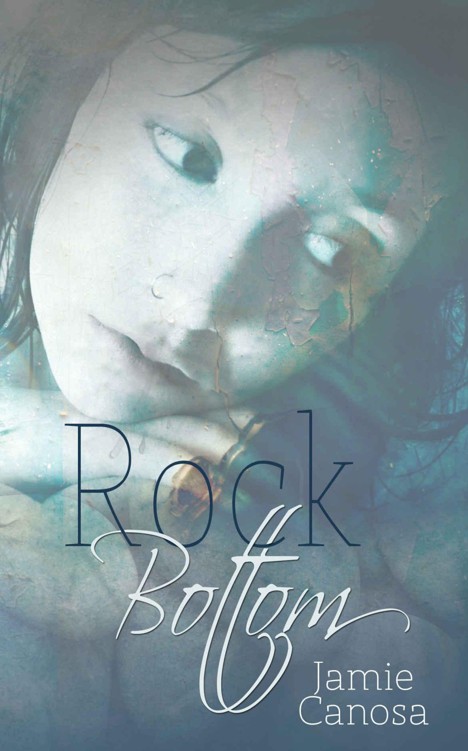 Rock Bottom by Canosa, Jamie