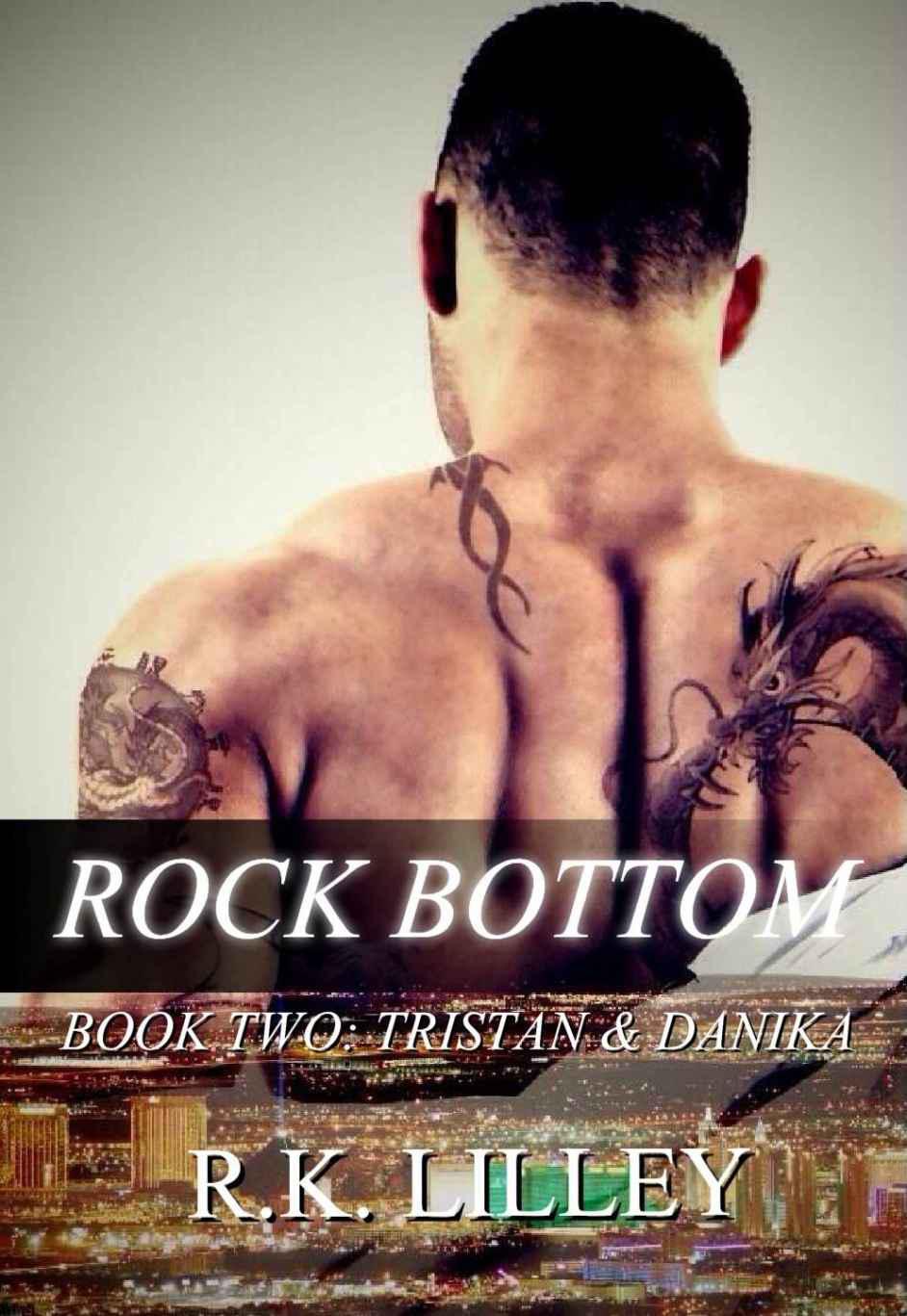 Rock Bottom (Tristan & Danika #2) by Lilley, R.K.