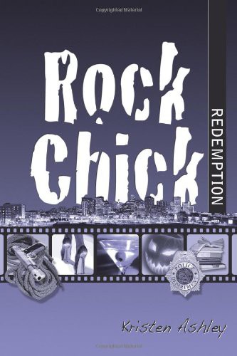 Rock Chick 03 Redemption by Kristen Ashley