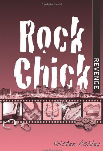 Rock Chick 05 Revenge by Kristen Ashley