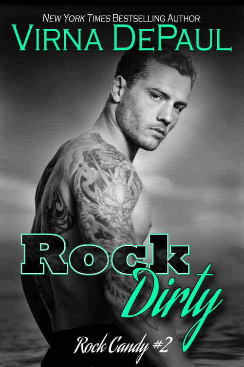 Rock Dirty (Rock Candy #2) by Virna DePaul