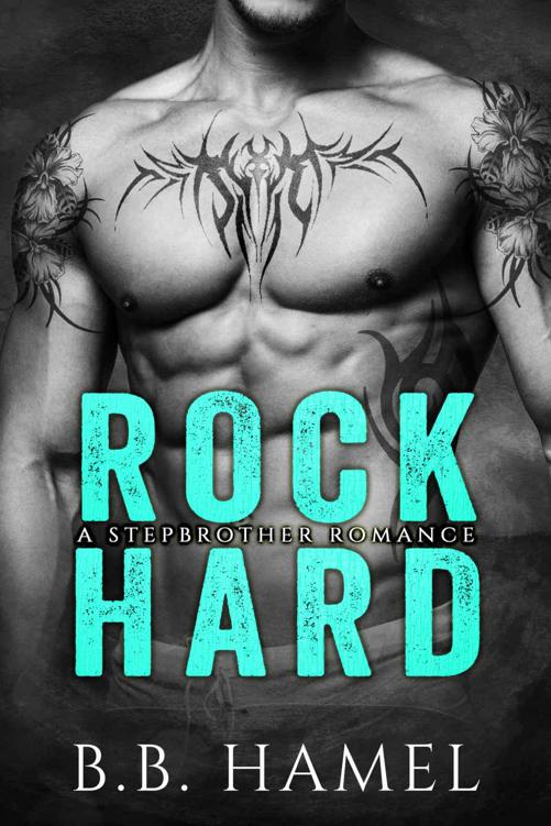 Rock Hard: A Stepbrother Romance (Extreme Sports Alphas) by Hamel, B. B.