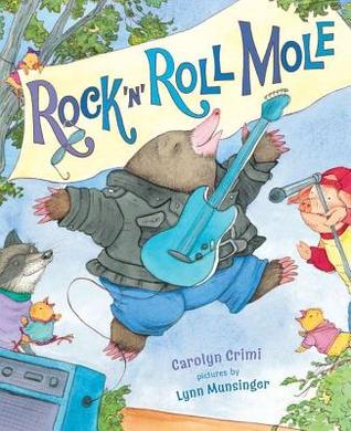 Rock 'N' Roll Mole (2011) by Carolyn Crimi