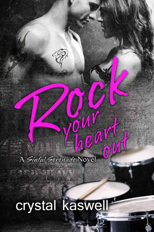 Rock Your Heart Out (Sinful Serenade #3)