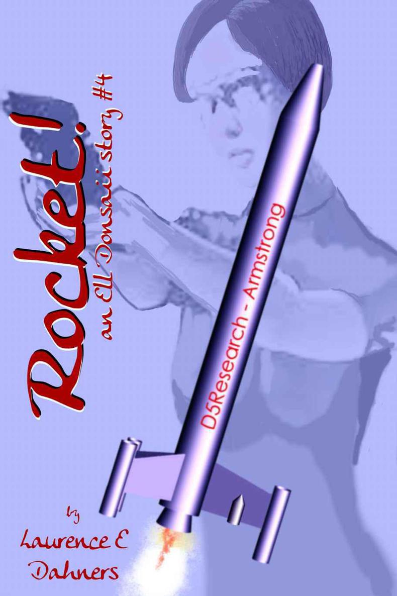 Rocket! An Ell Donsaii story #4) by Dahners, Laurence