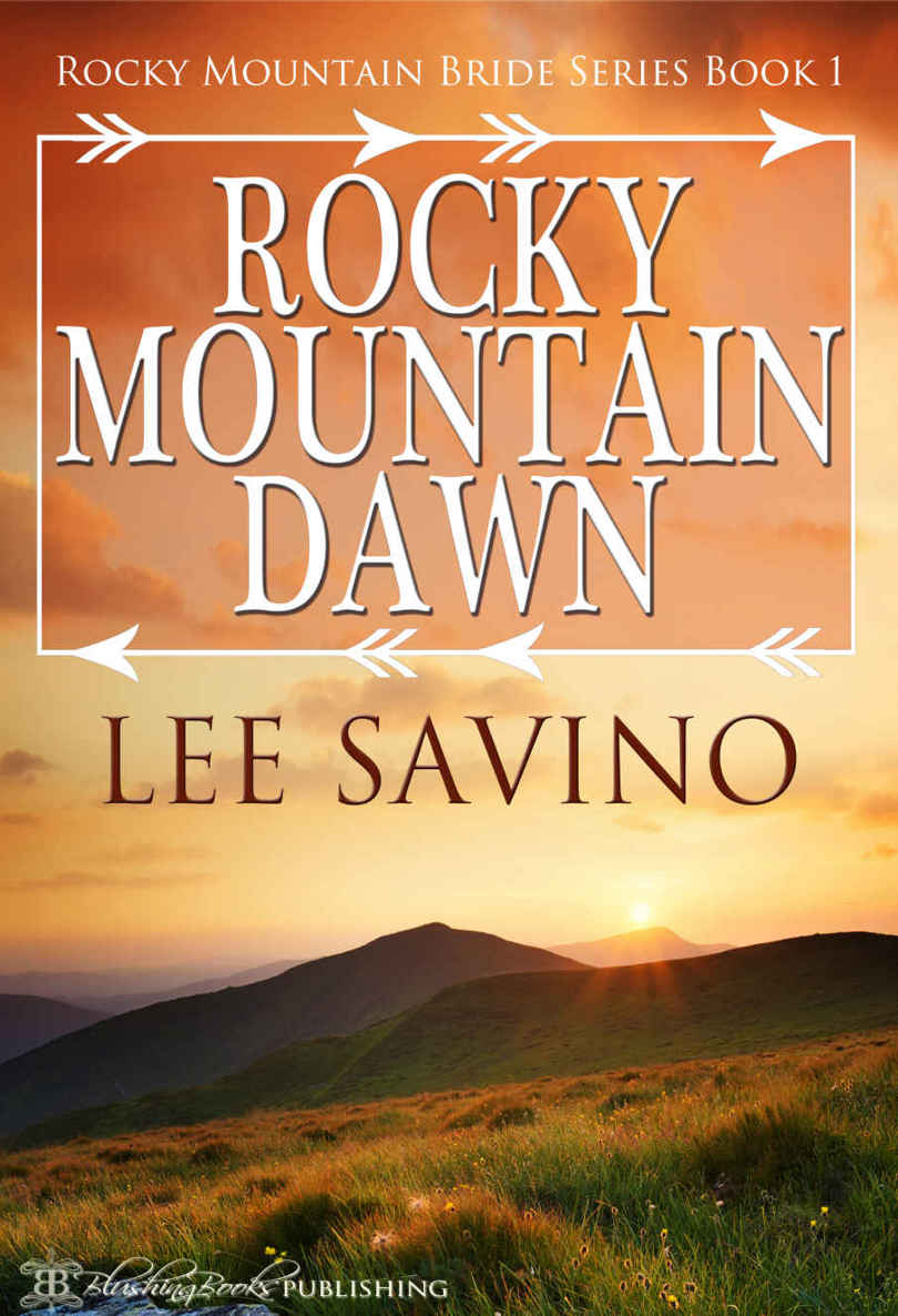 Rocky Mountain Dawn (Rocky Mountain Bride Series Book 1) by Lee Savino