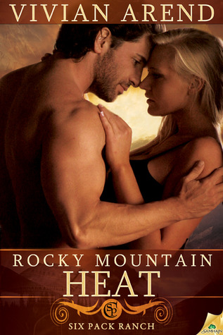 Rocky Mountain Heat (2011) by Vivian Arend