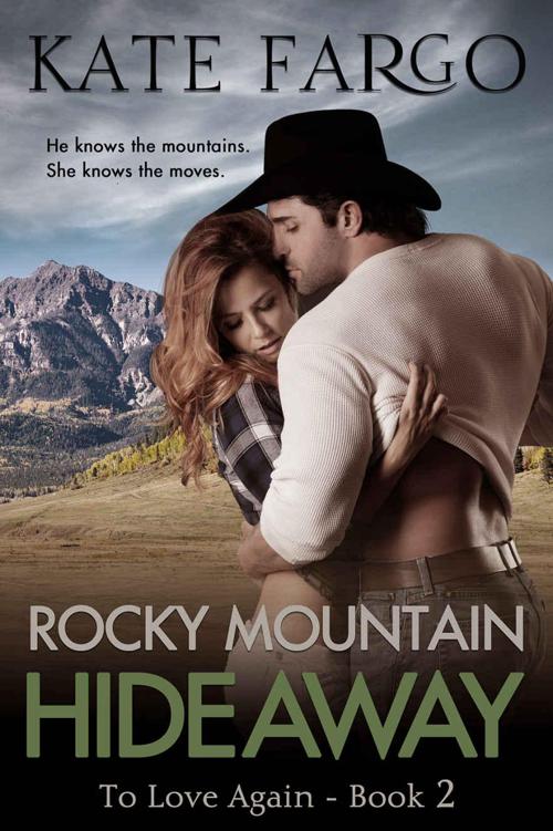 Rocky Mountain Hideaway (To Love Again Book 2)