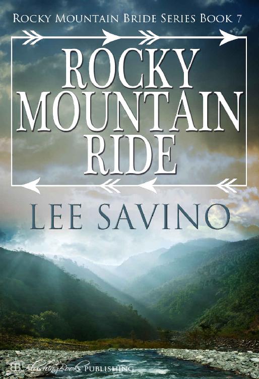 Rocky Mountain Ride (Rocky Mountain Bride Series Book 7)