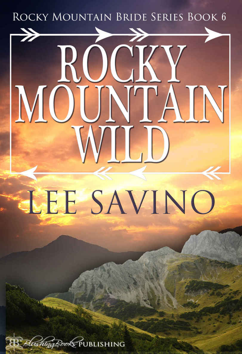 Rocky Mountain Wild (Rocky Mountain Bride Series Book 6) by Lee Savino