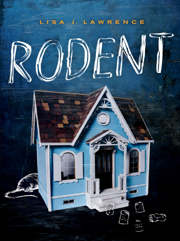 Rodent (2016) by Lisa J. Lawrence