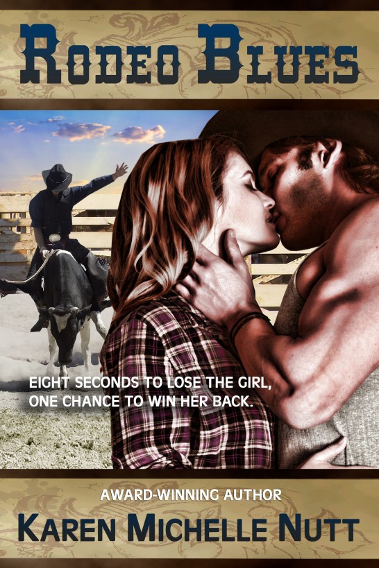 Rodeo Blues by Nutt, Karen Michelle