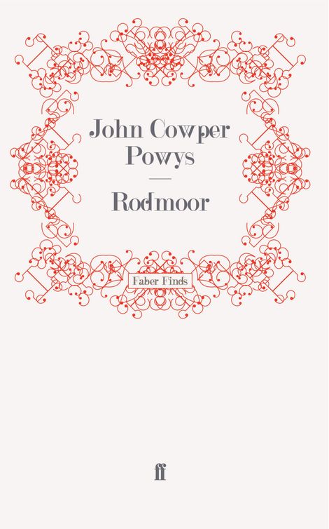 Rodmoor (2012) by John Cowper Powys