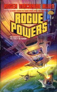 Rogue Powers (1986) by Roger MacBride Allen