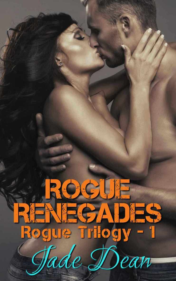 Rogue Renegades (Rogue Trilogy) by Jade Dean