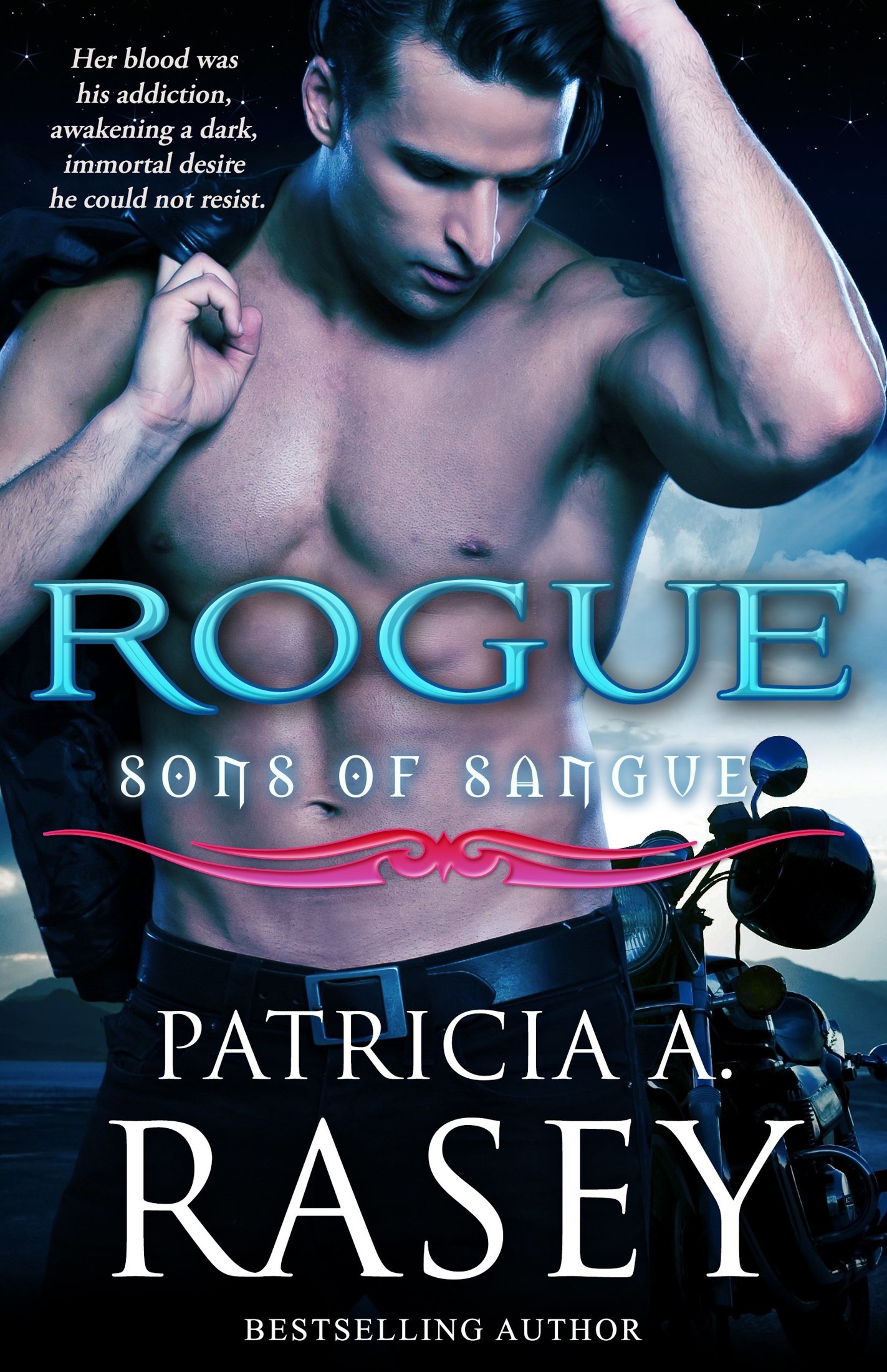 Rogue (Sons of Sangue Book 4) by Patricia A. Rasey