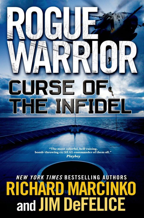 [Rogue Warrior 18] Curse of the Infidel by Richard Marcinko