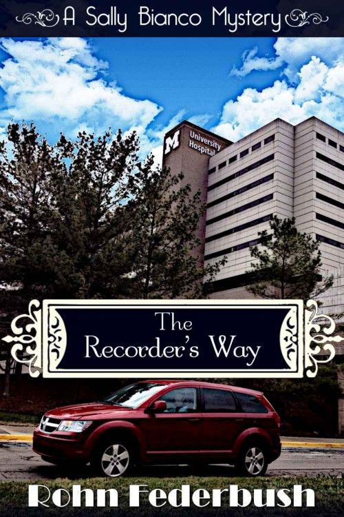 Rohn Federbush - Sally Bianco 03 - The Recorder's Way by Rohn Federbush