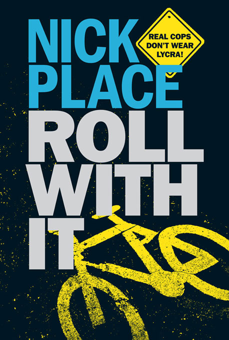 Roll With It (2013) by Nick Place