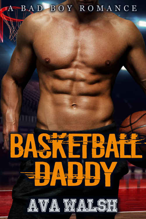 ROMANCE: BAD BOY ROMANCE: Basketball Daddy (BWWM Alpha Male Billionaire Pregnancy Romance) (African American Unexpected Pregnant Contemporary Romance)