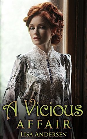 Romance: Detective Romance: A Vicious Affair (Victorian Regency Intrigue 19th England Romance) (Historical Mystery Detective Romance) by Lisa Andersen