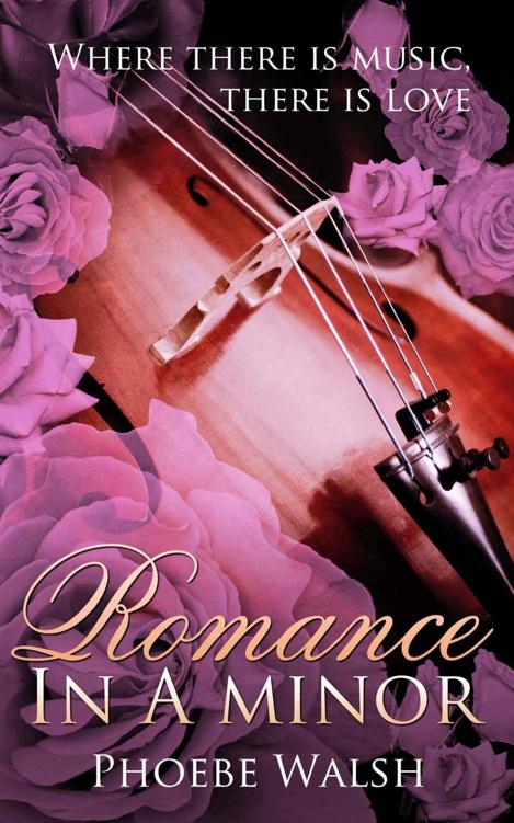 Romance in A minor: A musical romance by Walsh, Phoebe