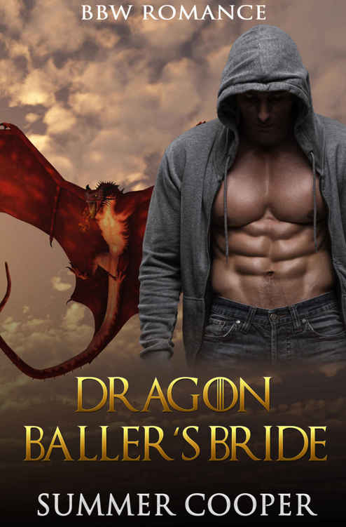 ROMANCE: SHAPESHIFTER ROMANCE: Dragon Baller's Bride (Dragon Shifter Alpha Male Romance) (Paranormal Romantic Suspense) by Summer Cooper