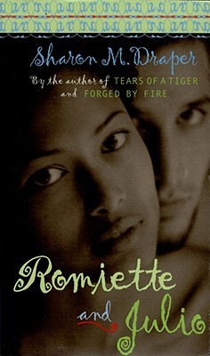 Romiette and Julio (2001) by Sharon M. Draper